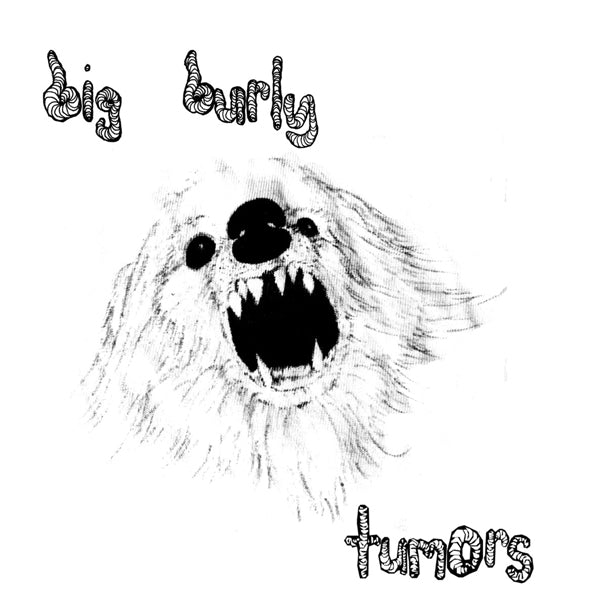 Big Burly - Tumors - Punk - 7