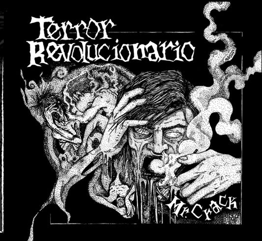 Terror Revolucionario - Mr. Crack - Grindcore - MC