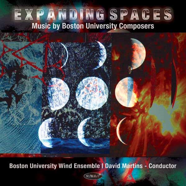 Boston University Wind Ensemble - Expanding Spaces: Music By Boston University Composers - Rock/Pop - CD
