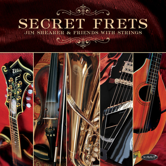Jim Shearer - Secret Frets: Jim Shearer & Friends With Strings - Jazz - CD