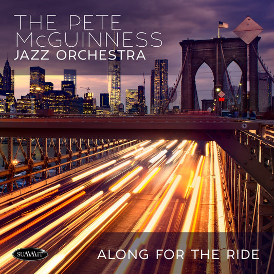 Pete Mcguinness Jazz Orchestra - Along For The Ride - Jazz - CD