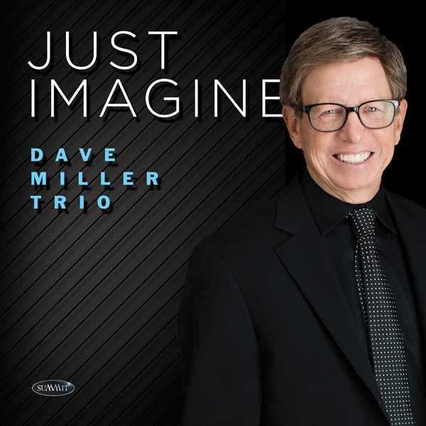 Dave Miller Trio - Just Imagine - Jazz - CD