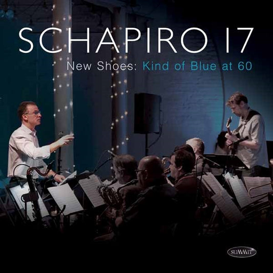Schapiro 17 - New Shoes: Kind Of Blue At 60 (2Cd) - Jazz - DCD