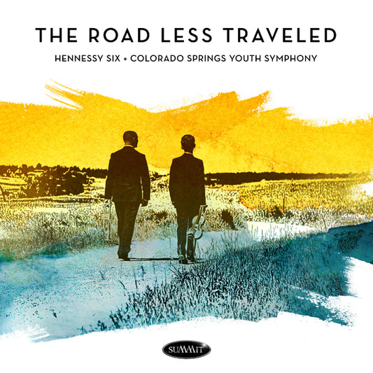 Hennessy 6 & Colorado Springs Youth Symphony - The Road Less Traveled - Jazz - CD