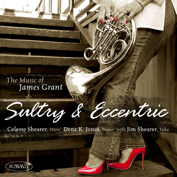 Celeste Shearer & Dena K. Jones - Sultry & Eccentric - Classical - CD