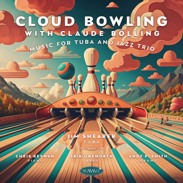 Jim Shearer - Cloud Bowling With Claude Bolling: Music For Tuba And Jazz Trio (2Cd) - Jazz - DCD