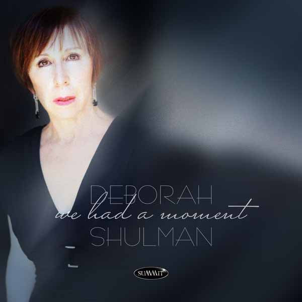 Deborah Shulman - We Had A Moment - Jazz - CD