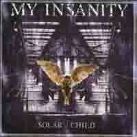 My Insanity - Solar Child - Gothic Metal/Rock - CD