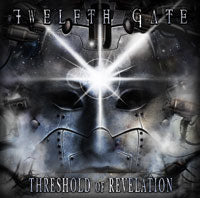 Twelfth Gate - Threshold Of Revelation - Power Metal - CD