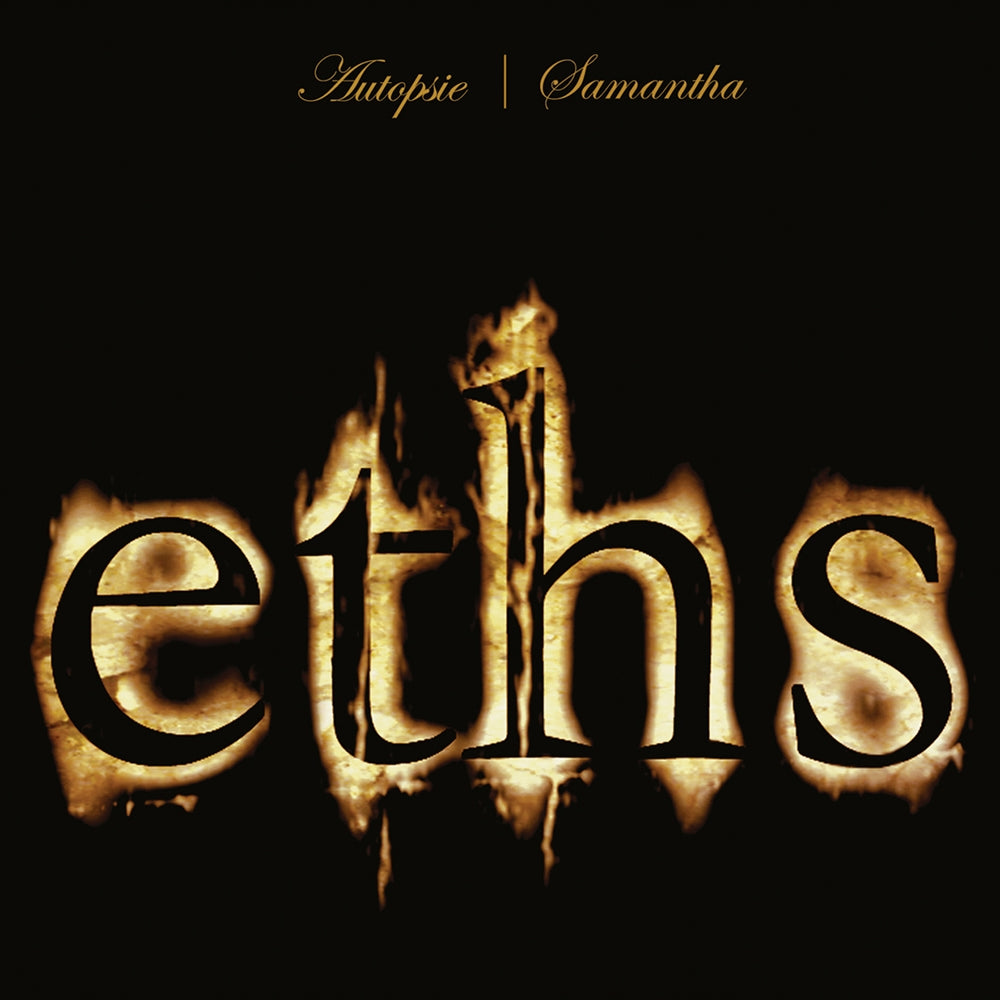 Eths - Autopsie & Samantha - Metal - DCD
