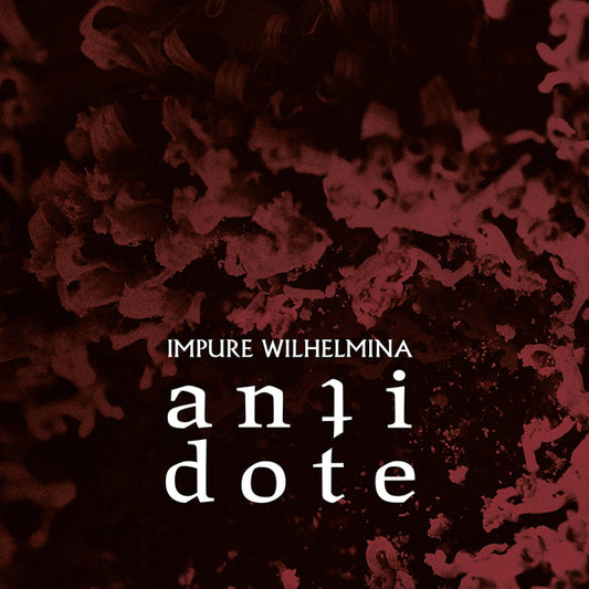 Impure Wilhelmina - Antidote (Cd Mediabook) - Hardcore - CDD