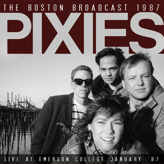 Pixies - The Boston Broadcast 1987 - Indie - CD