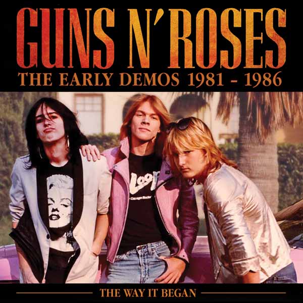 Guns N' Roses - The Early Demos 1981-1986 - Rock - CD
