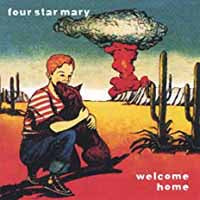 Four Star Mary - Welcome Home - Rock - CD
