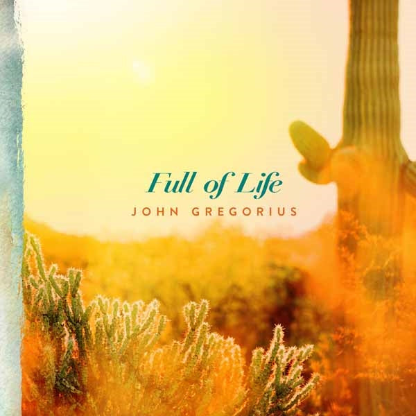John Gregorius - Full Of Life - Electronic - CD