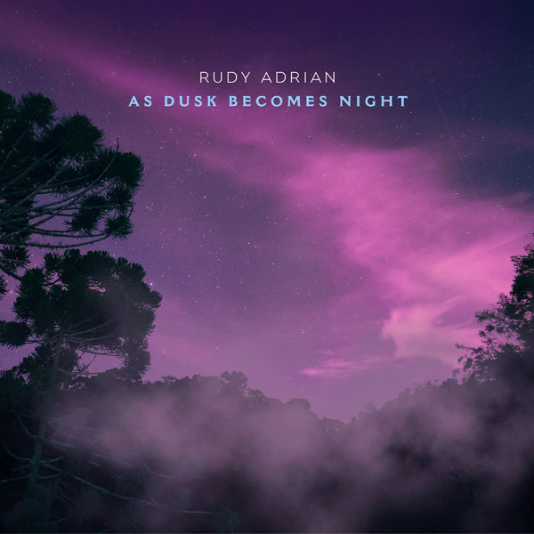 Rudy Adrian - As Dusk Becomes Night - Electronic - CD