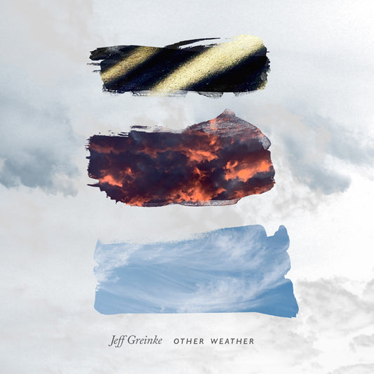Jeff Greinke - Other Weather - Electronic - CD