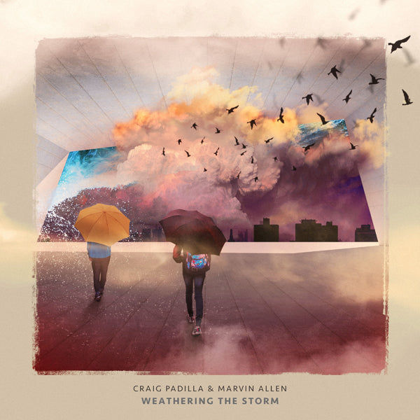 Craig Padilla & Marvin Allen - Weathering The Storm - Electronic - CD