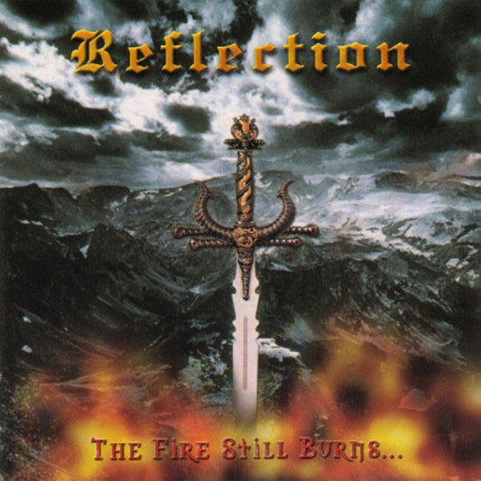 Reflection - The Fire Still Burns - Metal - CD