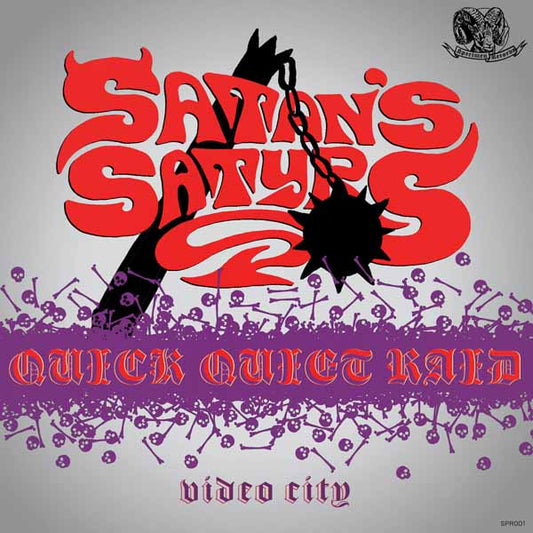 SatanS Satyrs - Quick Quiet Raid - Doom Metal - 7