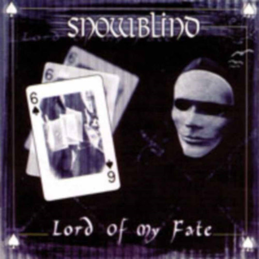 Snowblind - Lord Of My Fate - Metal - CD