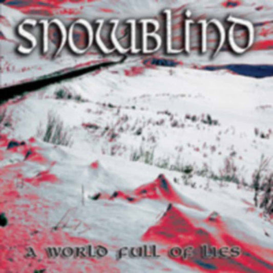 Snowblind - A World Full Of Lies - Metal - CD