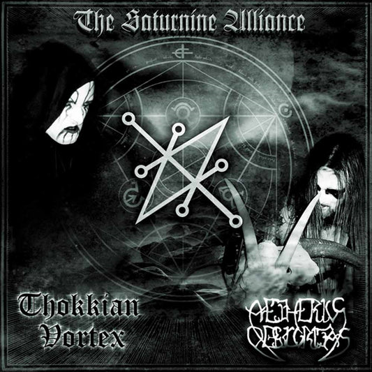 Thokkian Vortex / Aetherius Obscuritas - The Saturnine Alliance Split - Black Metal - MCD