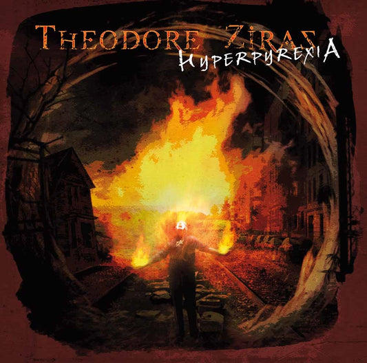 Theodore Ziras - Hyperpyrexia - Metal - CD