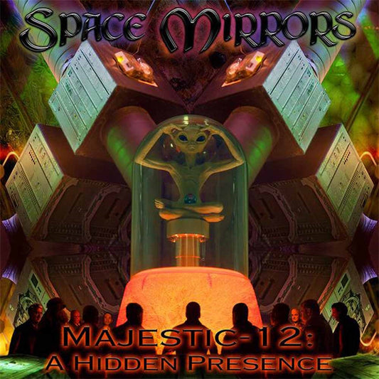 Space Mirrors - Majestic 12: A Hidden Presence - Prog Rock - CD