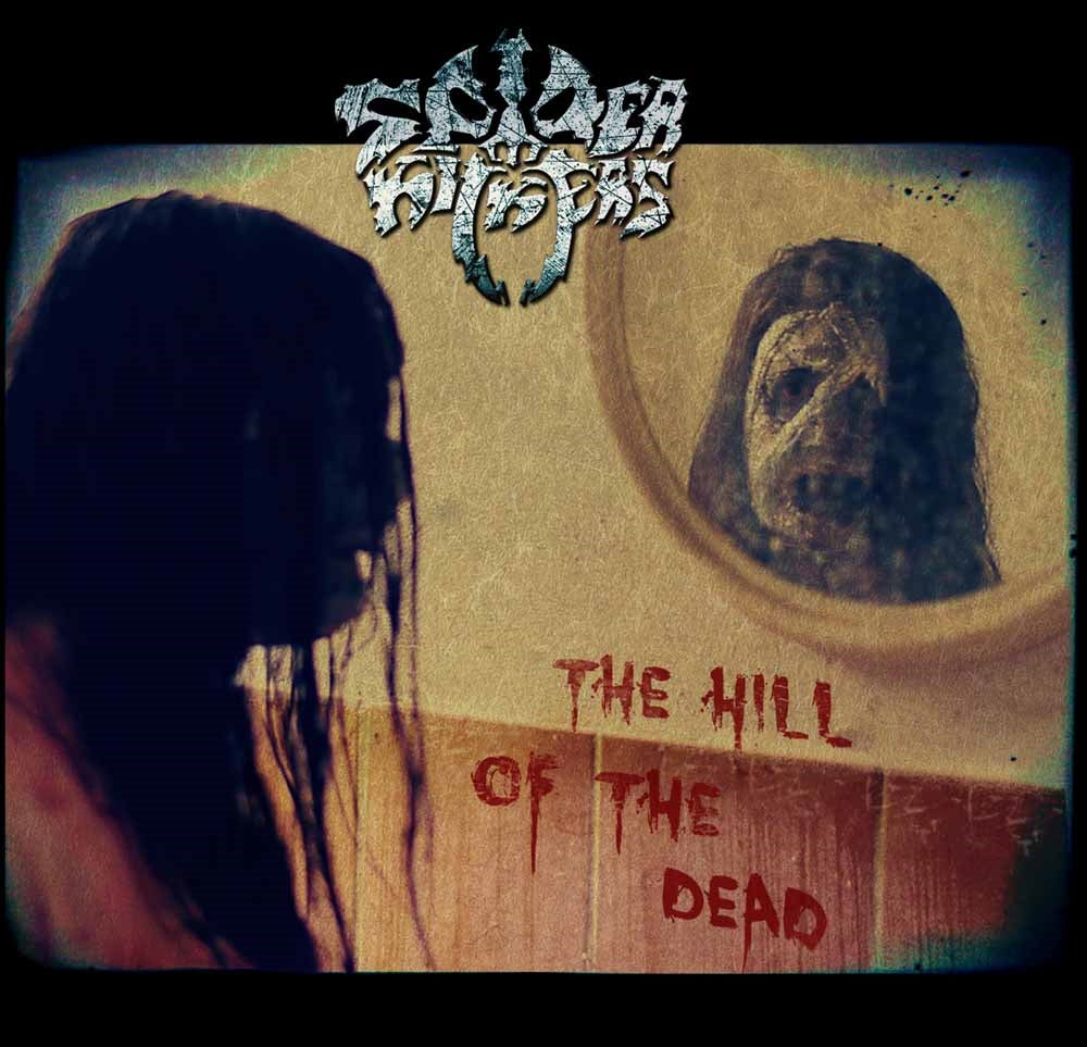 Spider Kickers - The Hill Of The Dead - Death Metal - CD
