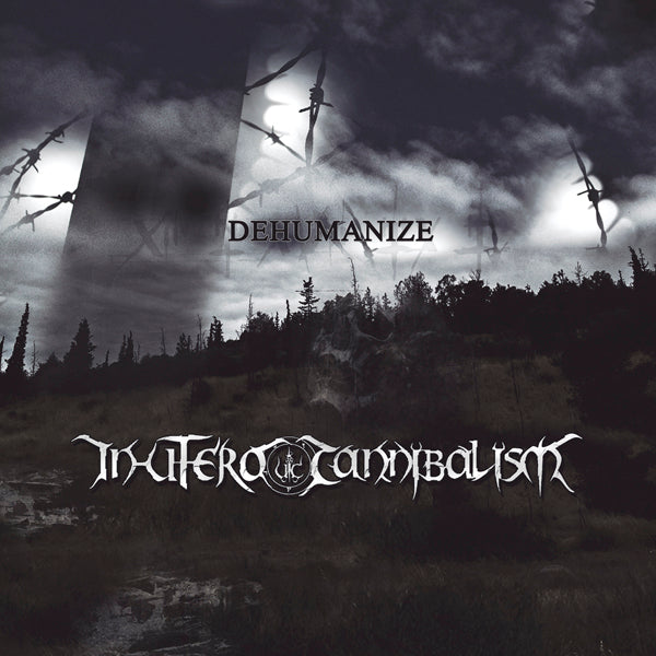 In Utero Cannibalism - Dehumanize - Death Metal - CD