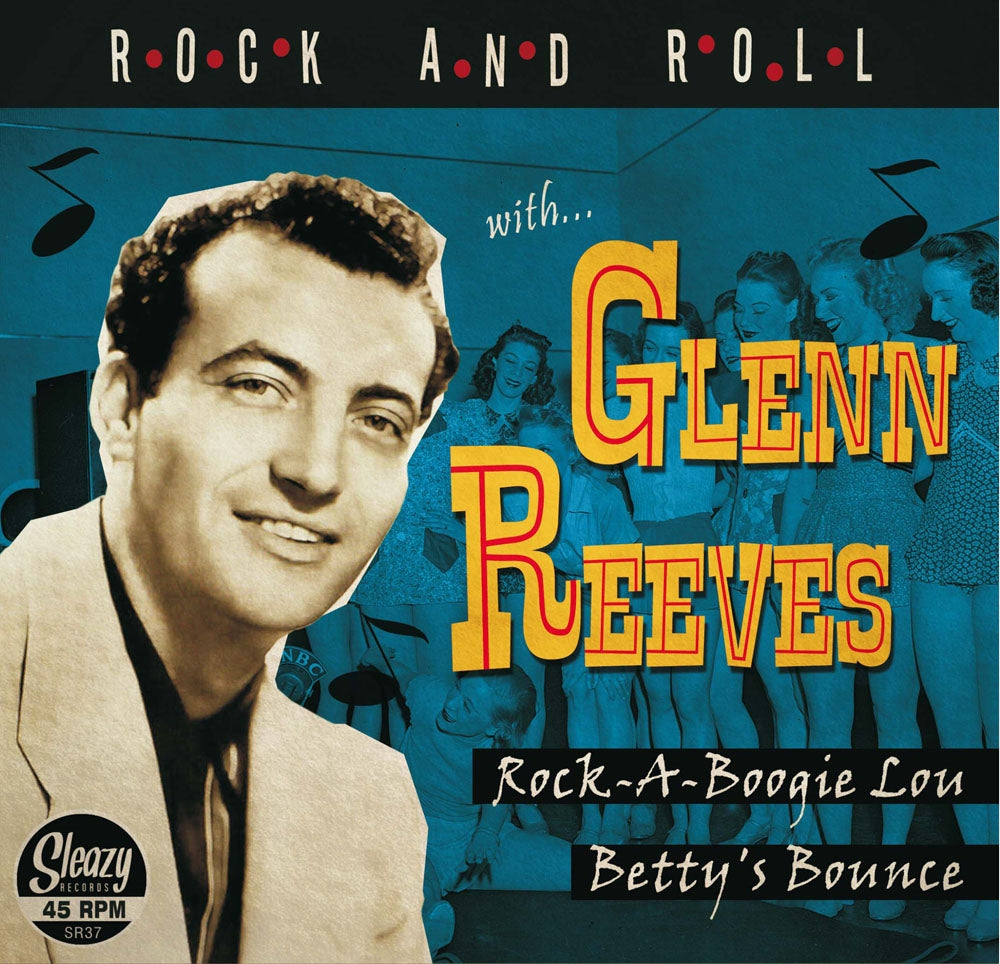 Glenn Reeves - Rock-A-Boogie / Betty'S Bounce - Rock/Pop - 7
