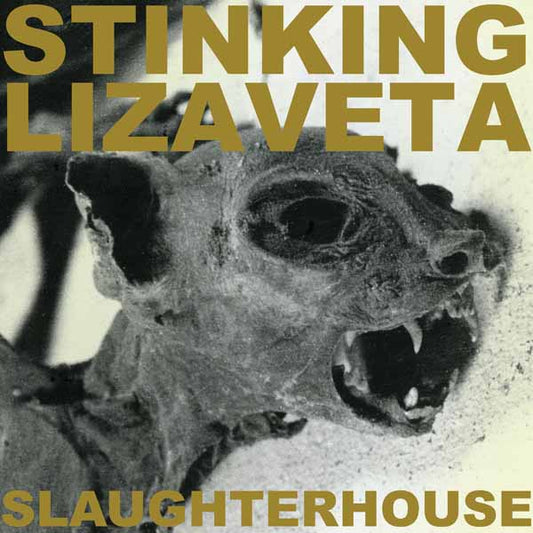 Stinking Lizaveta - Slaughterhouse - Stoner Metal/Rock - LP