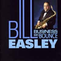 Bill Easley - Business Man'S Bounce - Jazz - CD