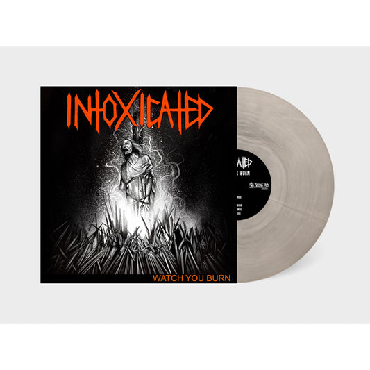 Intoxicated - Watch You Burn Lp (Smoke Vinyl) - Thrash Metal - LP