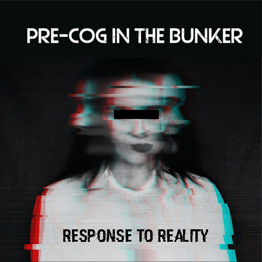 Pre-Cog In The Bunker - Response To Reality - Rock - CD