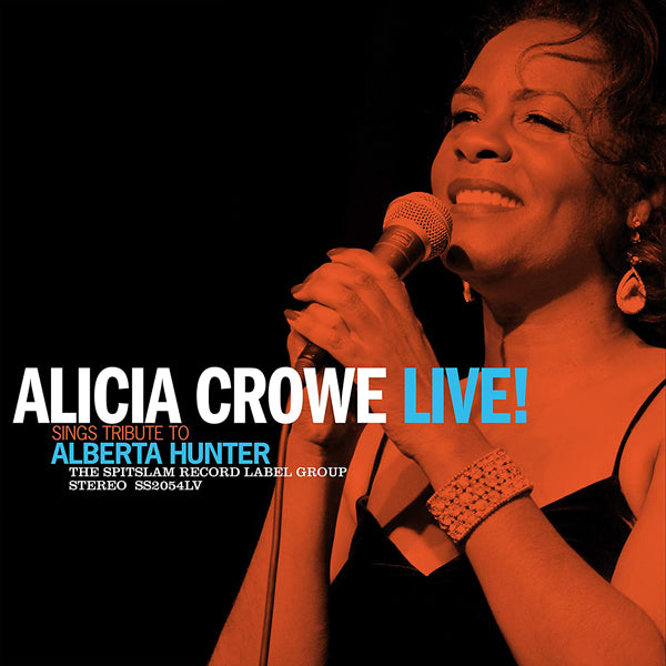 Alicia Crowe - Alicia Crowe Sings Tribute To Alberta Hunter Live! - Blues - LP