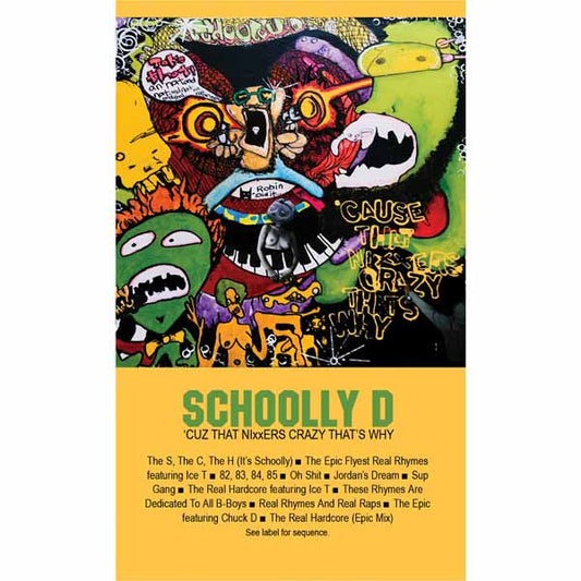 Schoolly D - 'Cuz That Nixxers Crazy That'S Why - Hip-Hop/Rap - MC