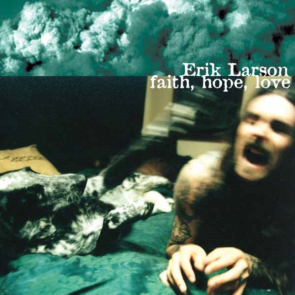 Erik Larson - Faith, Hope, Love - Stoner Metal/Rock - CD