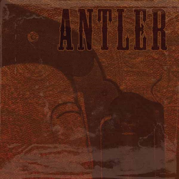 Antler - Nothing That A Bullet Couldn'T Cure - Rock - CD