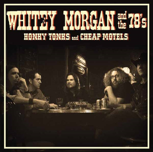 Whity Morgan & The 78'S - Honky Tonks And Cheap Motels - Country/Folk - CD