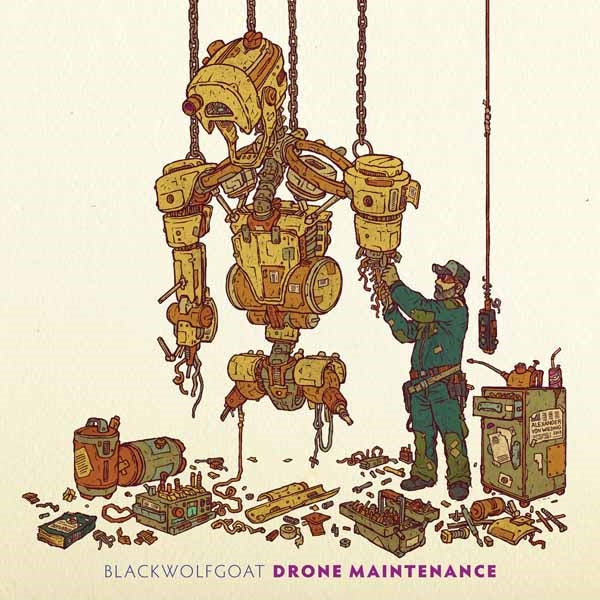 Blackwolfgoat - Drone Maintenance - Rock - CD
