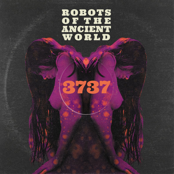 Robots Of The Ancient World - 3737 - Stoner Metal/Rock - CD