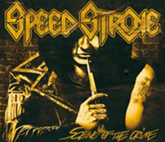Speed Stroke - Scene Of The Crime - Rock - CD