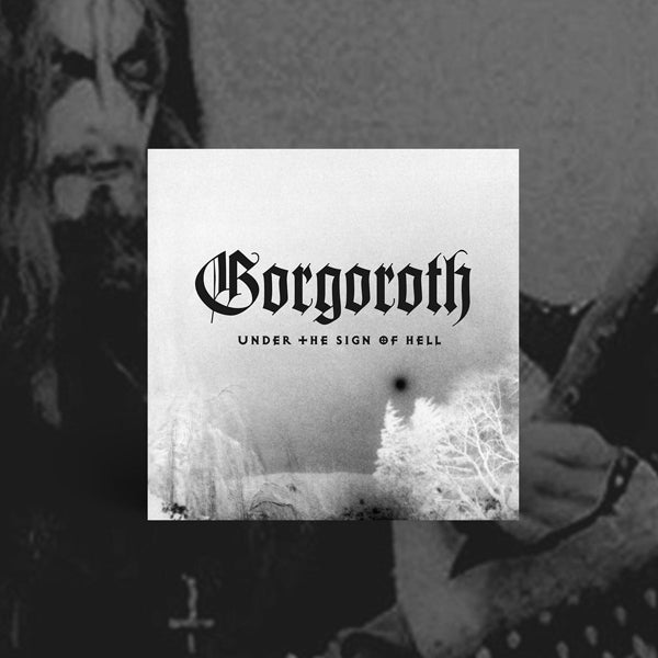 Gorgoroth - Under The Sign Of Hell - Black Metal - CD