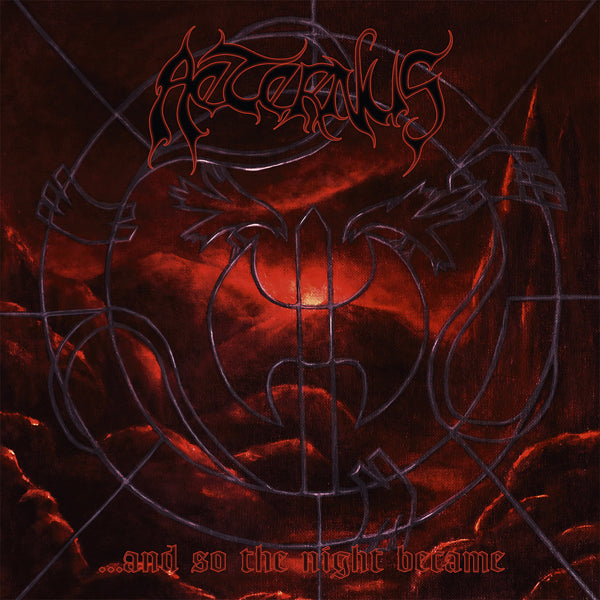 Aeternus - And So The Night Became - Black Metal - CDD