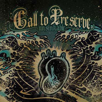 Call To Preserve - Unsinkable - Hardcore - CD
