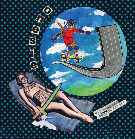 Onesie - Way Thousand Bump To The Sky - Punk - LP