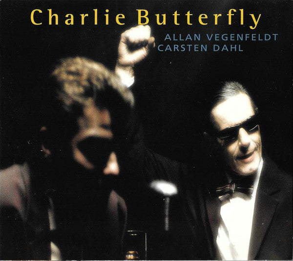 Allan Vegenfeldt/Carsten Dahl - Charlie Butterfly - Jazz - CD