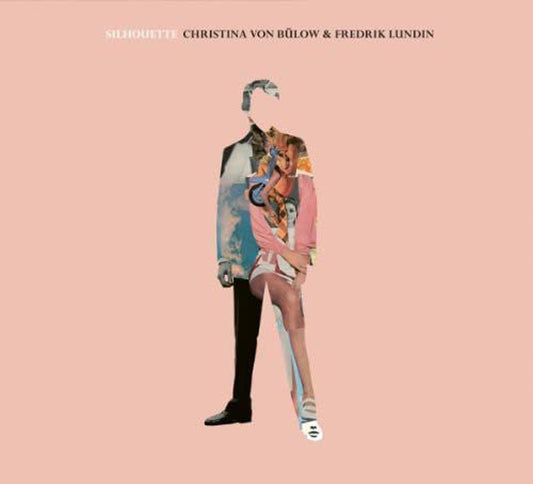 Christiana Von Bülow/Frederik Lundin - Silhouette - Jazz - CD